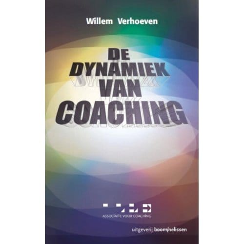 De Dynamiek Van Coaching - Pm-Reeks - W. Verhoeven