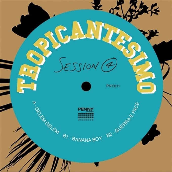 Tropicantesimo - Session 4 (LP)