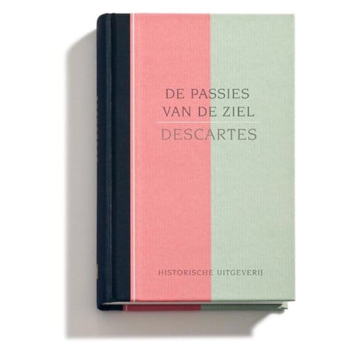De Passies Van De Ziel - Filosofie & Retorica - R. Descartes