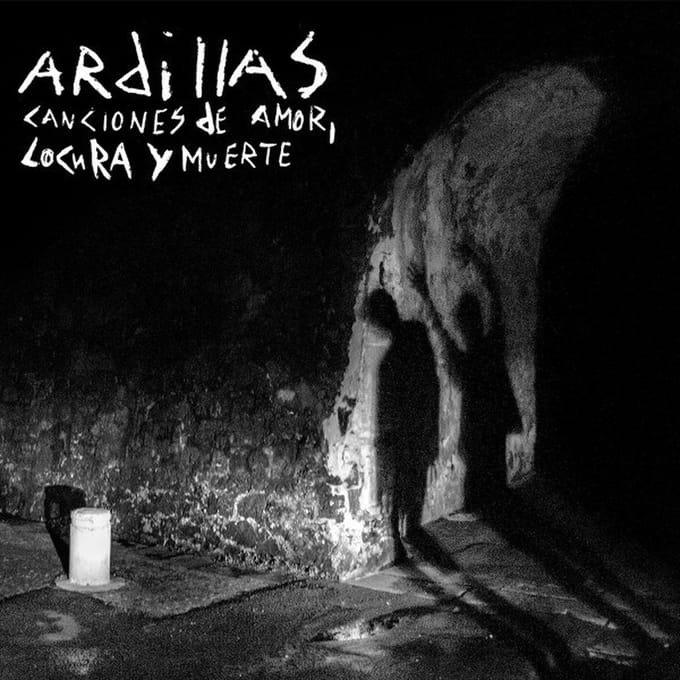 Ardillas - Canciones De Amor, Locura Y Muerte (LP)