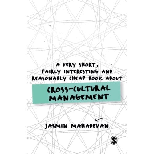 A Very Short, Fairly Interesting And Reasonably Cheap Book About Cross-Cultural Management - Mahadevan, Jasmin