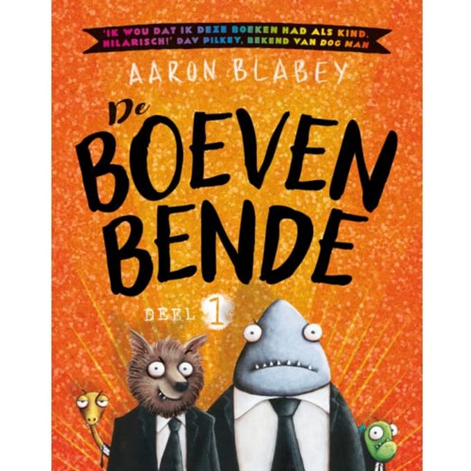 De Boevenbende - De Boevenbende - Aaron Blabey