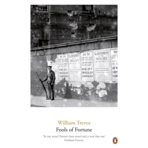 Fools Of Fortune - William Trevor