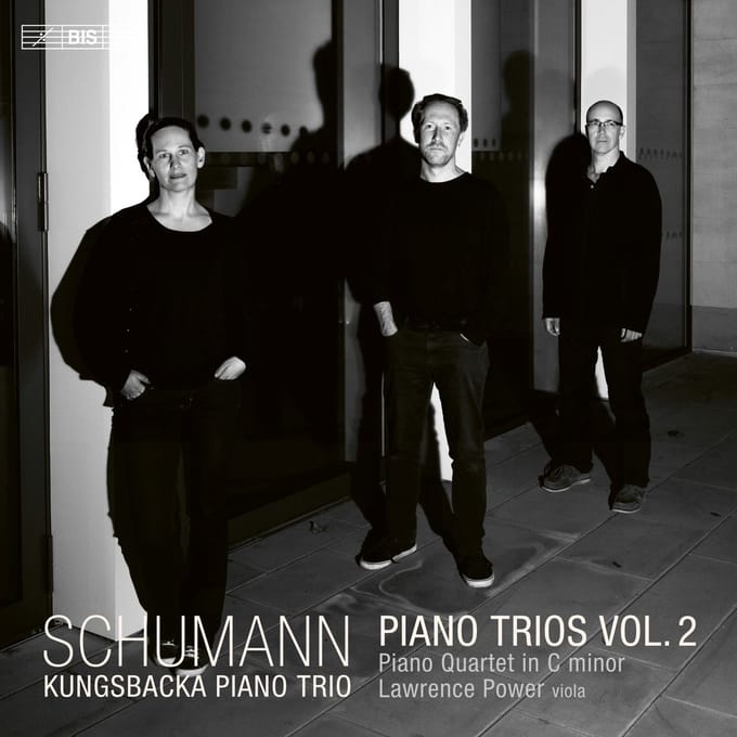 Kungsbacka Piano Trio & Lawrence Power - Schumann: Piano Trios Vol. 2 (SACD)