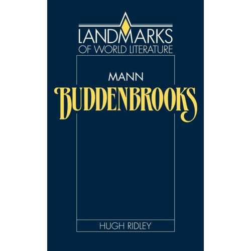 Mann: Buddenbrooks - Landmarks Of World Literature - Hugh Ridley
