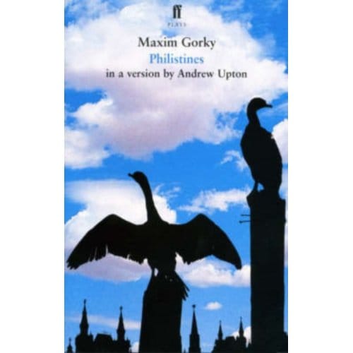 Philistines - Maxim Gorky