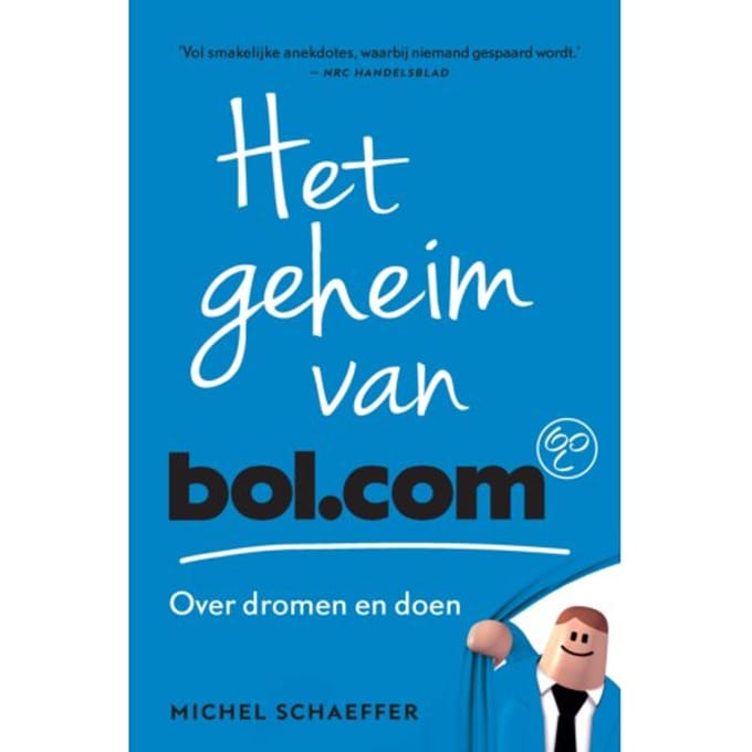 Het Geheim Van Bol.Com - Michel Schaeffer