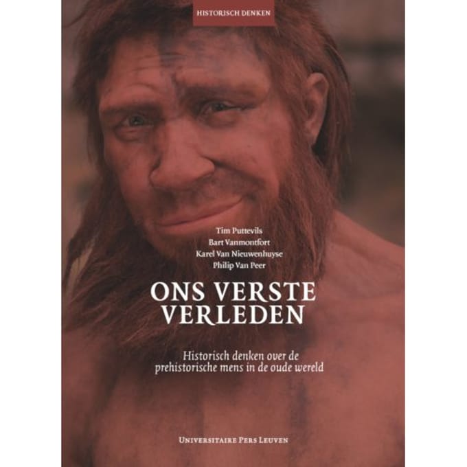 Ons Verste Verleden - Historisch Denken - Tim Puttevils