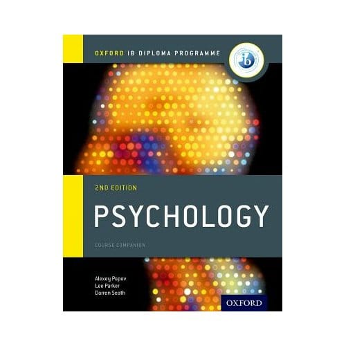 Oxford Ib Diploma Programme: Psychology Course Companion - Popov, Alexey