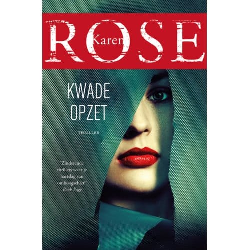 Kwade Opzet - Karen Rose