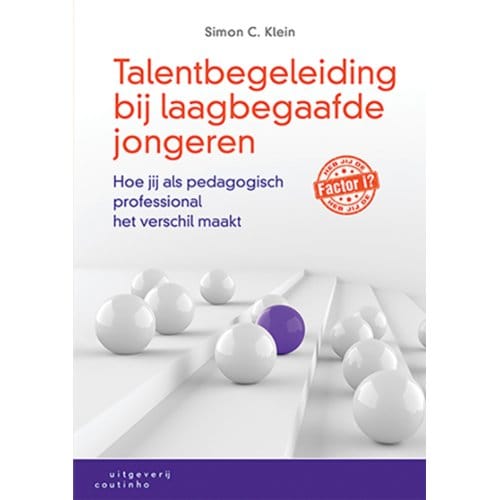Talentbegeleiding Bij Laagbegaafde Jongeren - Simon C. Klein