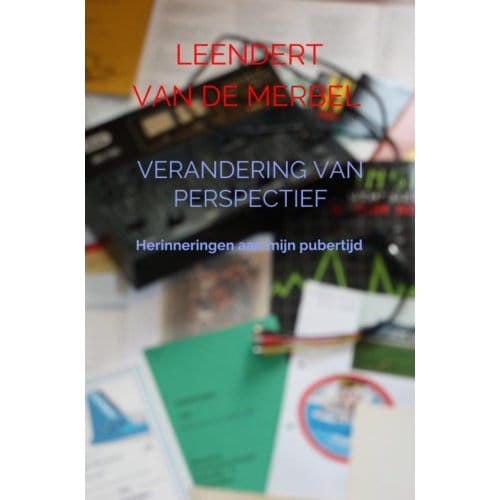 Verandering Van Perspectief - Leendert Van de Merbel
