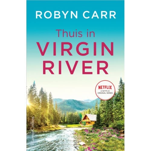 Thuis In Virgin River - Virgin River - Robyn Carr