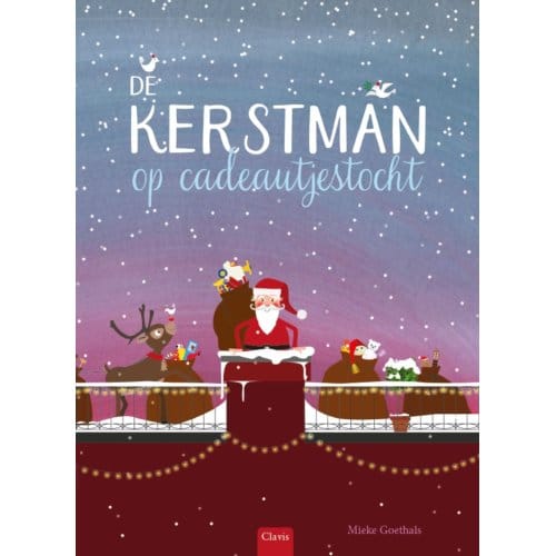 De Kerstman Op Cadeautjestocht - Mieke Goethals