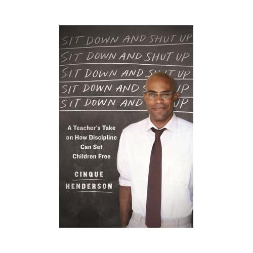 Sit Down & Shut Up - CINQUE HENDERSON