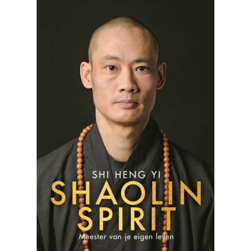Shaolin Spirit - Shi Heng Yi