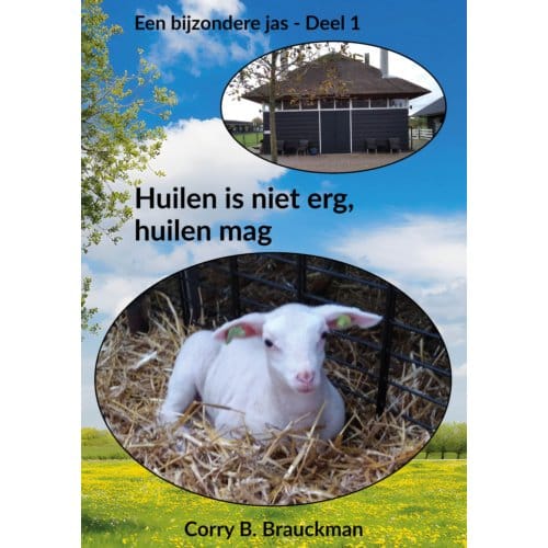 Huilen Is Niet Erg, Huilen Mag - Corry B. Brauckman