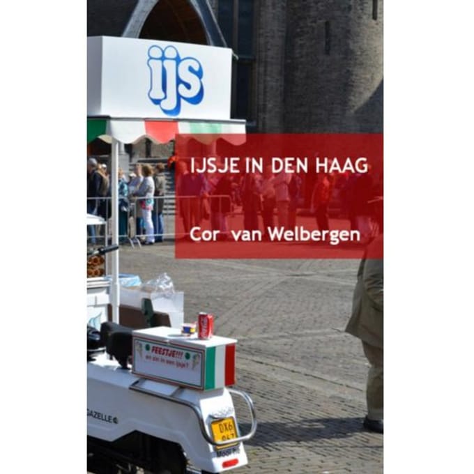 Ijsje In Den Haag - Cor van Welbergen