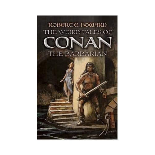 The Weird Tales Of Conan The Barbarian - Robert Howard