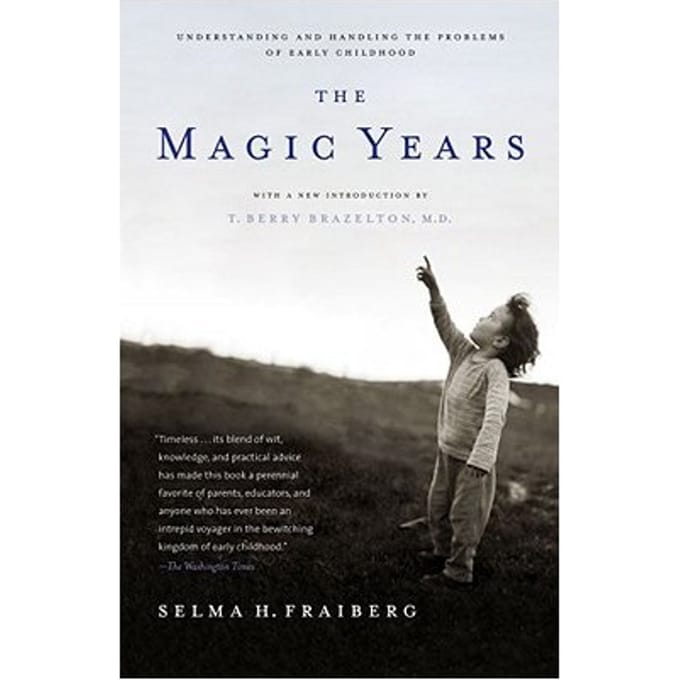The Magic Years - Selma H. Fraiberg