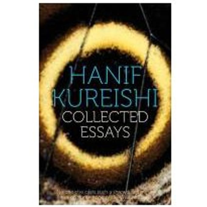 Collected Essays - Kureishi, Hanif