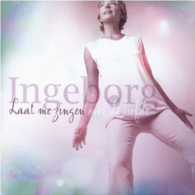 Ingeborg - Laat Me Zingen (Over De Liefde) (CD)
