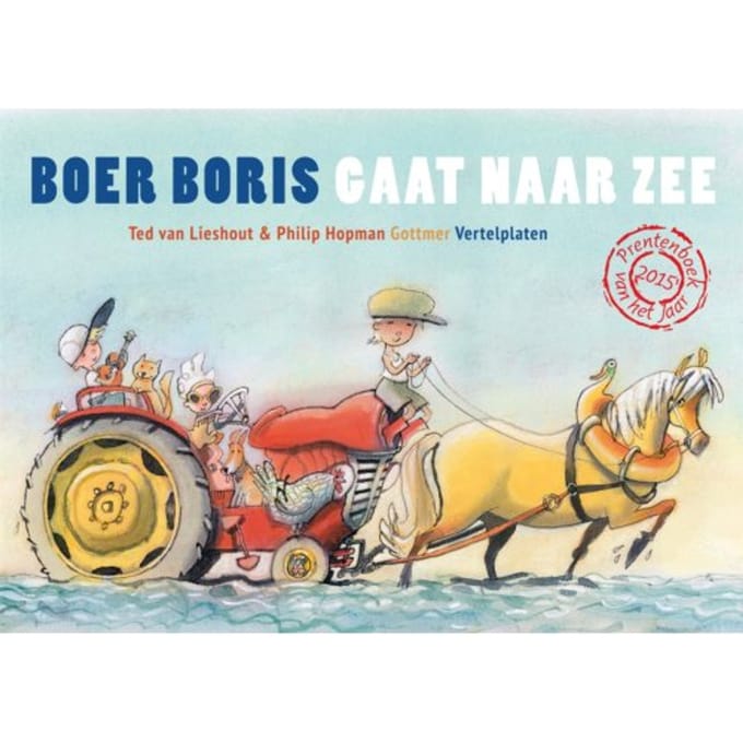 Vertelplaten Boer Boris Gaat Naar Zee - Boer Boris - Ted van Lieshout