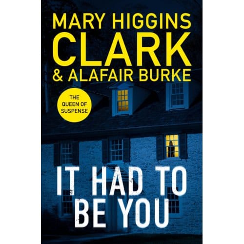 It Had To Be You - Mary Higgins-Clark