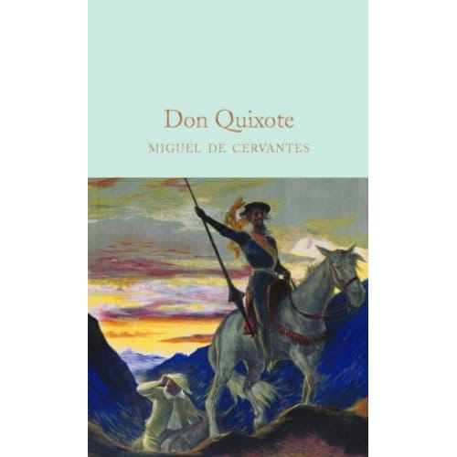 Don Quixote - Macmillan Collector's Library - Miguel de Cervantes