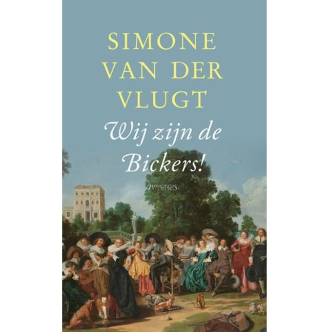 Wij Zijn De Bickers! - Simone van der Vlugt