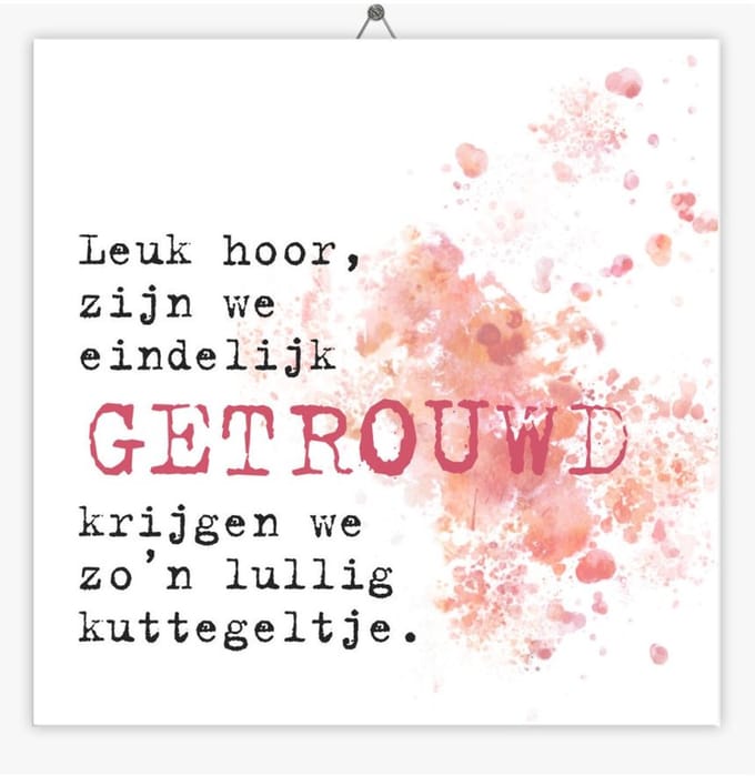 Tegeltje Getrouwd - Roze - Kuttegeltje - 10,8 x 10,8 cm