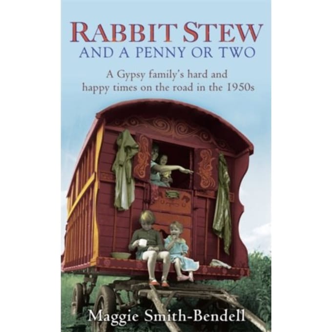 Rabbit Stew And A Penny Or Two - Maggie Smith-Bendell