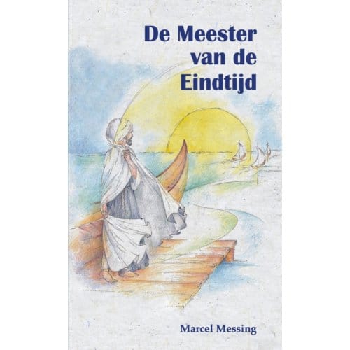 De Meester Van De Eindtijd - Marcel Messing