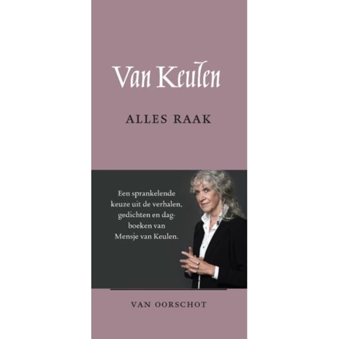 Alles Raak - Mensje van Keulen