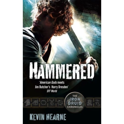 Hammered - Iron Druid Chronicles - Kevin Hearne