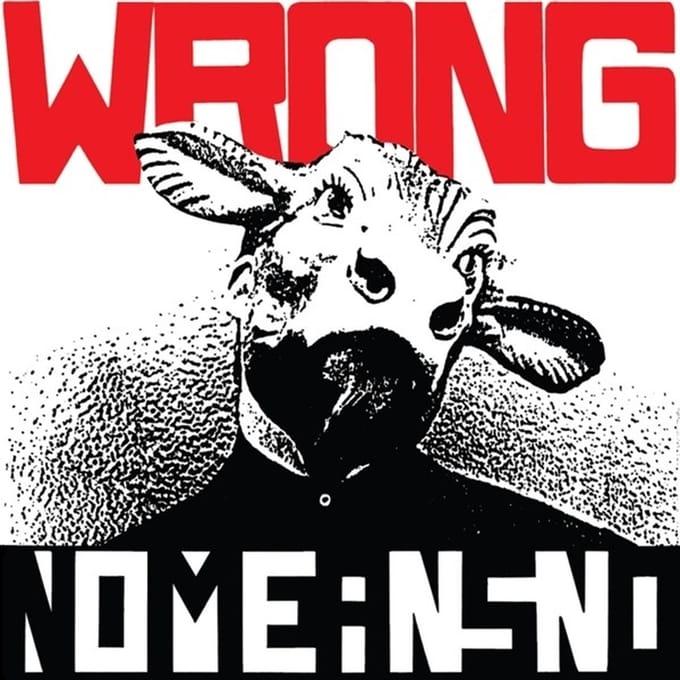 Wrong - Nomeansno
