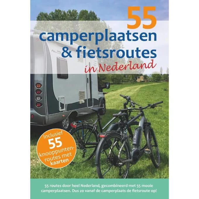 55 Camperplaatsen & fietsroutes in Nederland