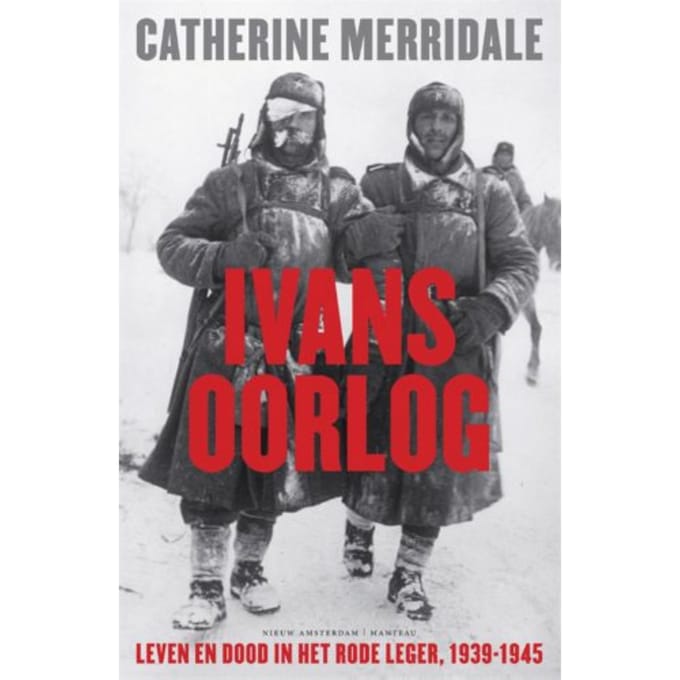 Ivans Oorlog - Catherine Merridale