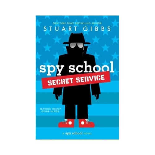 Spy School Secret Service - Spy School - Stuart Gibbs