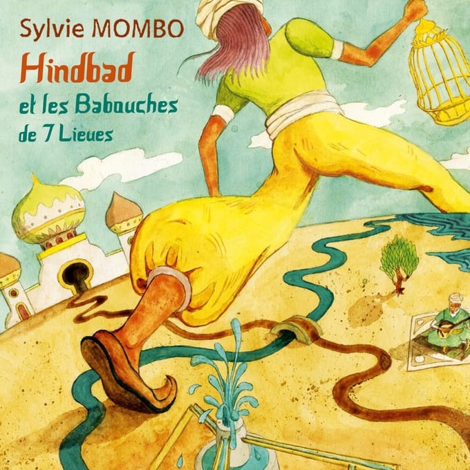 Sylvie Mombo - Hindbad Et Les Babouches De 7 Lieues (CD)