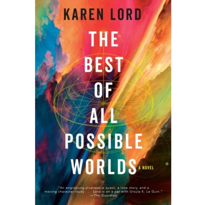 The Best Of All Possible Worlds - Karen Lord