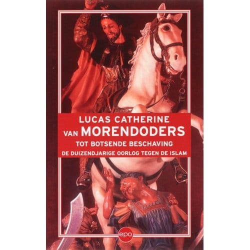Van Morendoders Tot Botsende Beschaving - L. Catherine