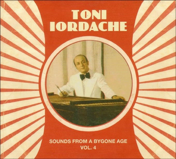 Toni Iordache - Sounds From A Bygone Age · Vol.4 (CD) (Remastered)