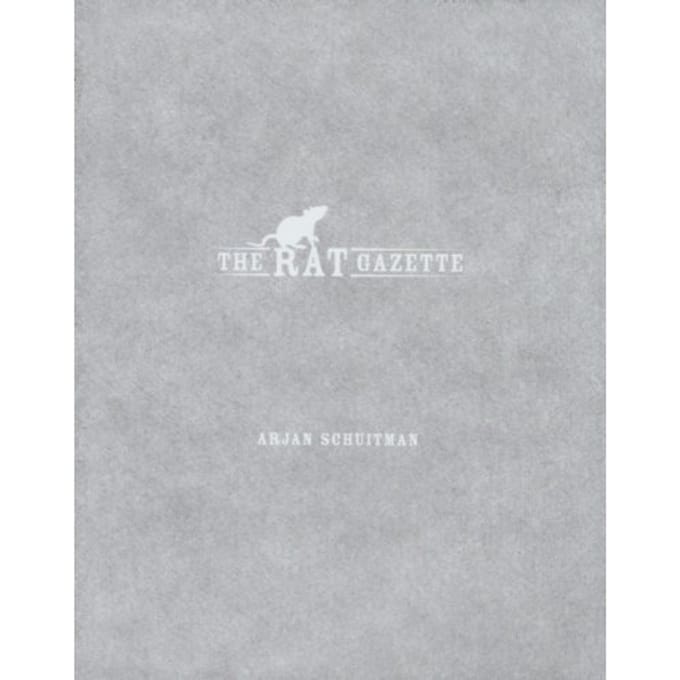 The Rat Gazette - Arjan Schuitman