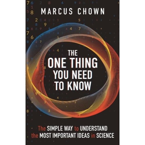 The One Thing You Need To Know - Marcus Chown