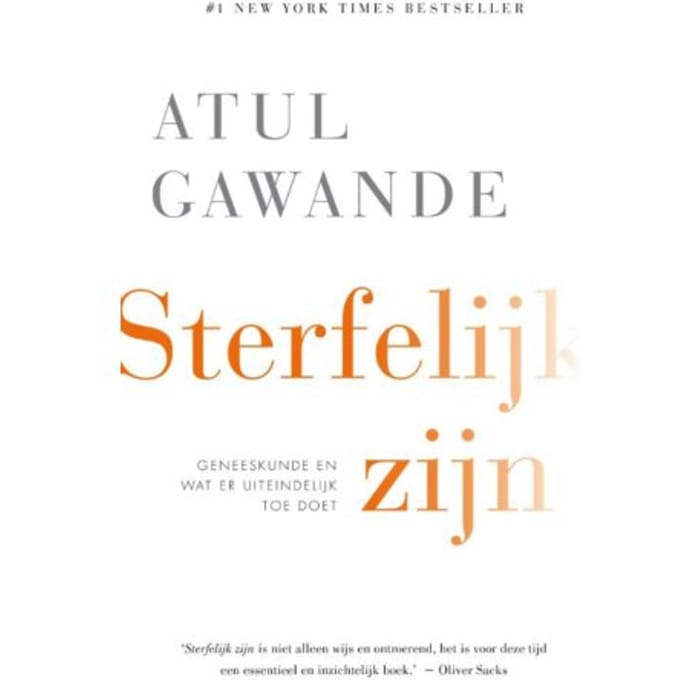 Sterfelijk Zijn - Atul Gawande