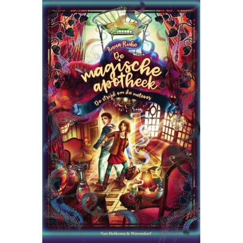 De Magische Apotheek - De Strijd Om De Meteoor - De Magische Apotheek - Anna Ruhe
