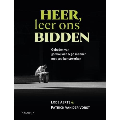 Heer, Leer Ons Bidden