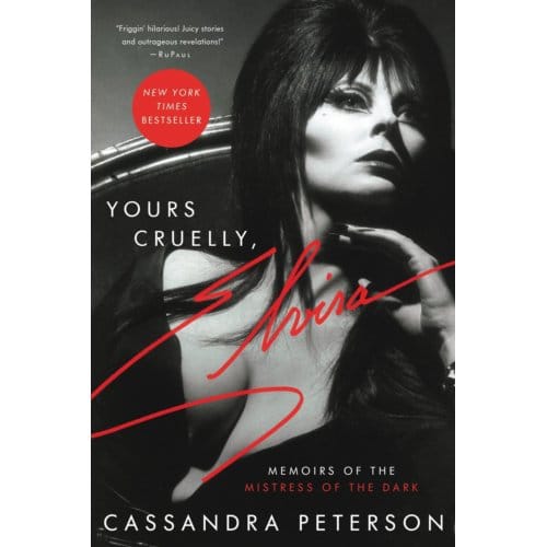 Yours Cruelly, Elvira - Cassandra Peterson