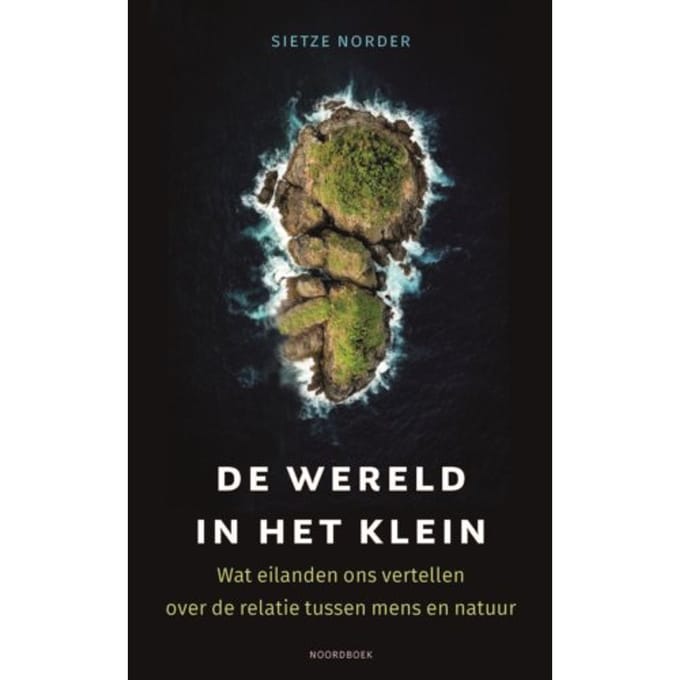 De Wereld In Het Klein - Sietze Norder